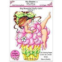 Sherri Baldy My-Besties Fluffys Coloring Book: Now Sherri Baldys Fan Favorite Big Beautiful Fluffy Girls are available…